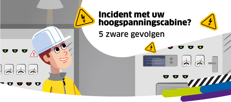 Incident met uw hoogspanningscabine? 5 zware gevolgen 